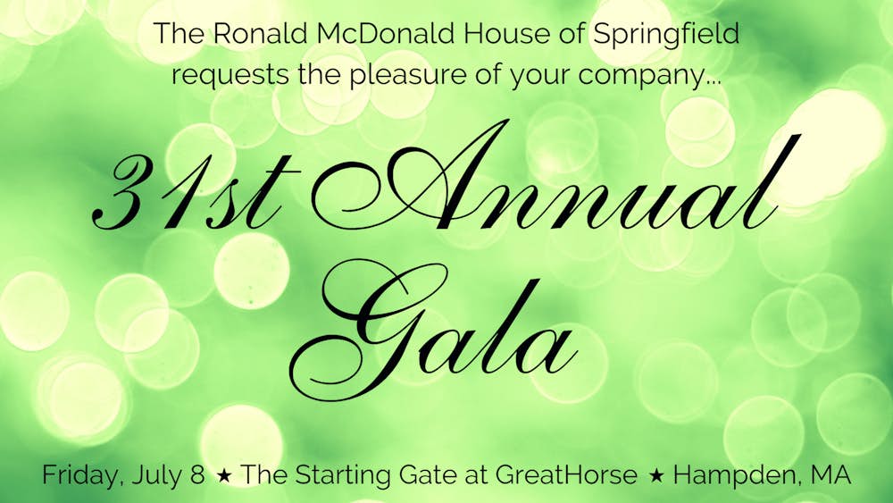 31st Annual Gala, Supporting Ronald McDonald House of Springfield